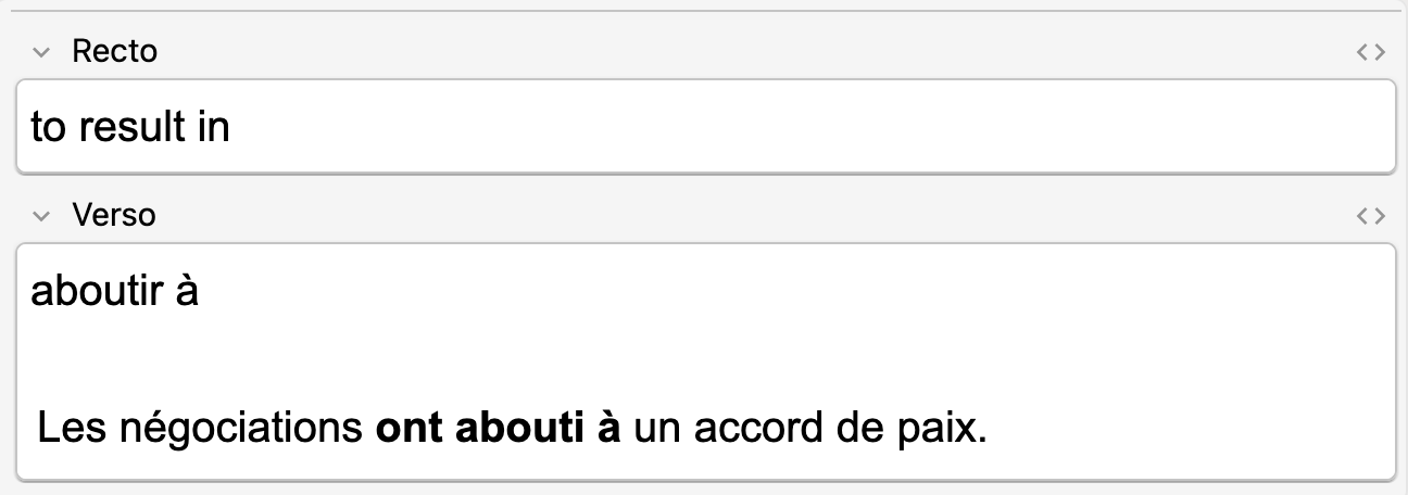 Carte Anki : au recto « to result in », au verso « aboutir à » avec la phrase d'exemple « Les négociations ont abouti à un accord de paix ».